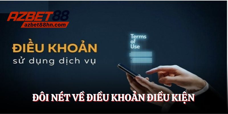 Điều khoản điều kiện - Kim chỉ nam tại Azbet88