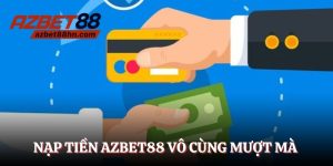 nạp tiền azbet88