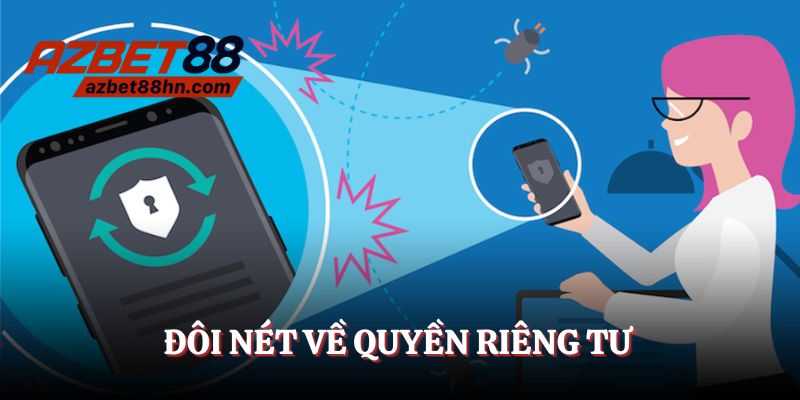 Quyền riêng tư - Chính sách quan trọng tại Azbet88