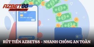 rút tiền azbet88