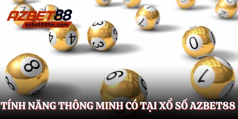 Tính năng thông minh mà xổ số Azbet88 mang lại